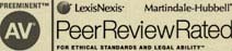 Preeminent AV Peer Reviewed Rated for ethical standards and legal ability 2011